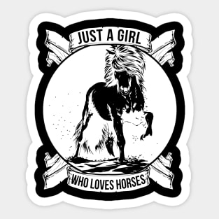 Just A Girl Who Loves Horses ' Cool Horse Sticker